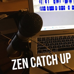 013 – Cannabis On Tap – Zen Catch Up