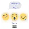 Stream & download WOW (feat. Mike P) - Single