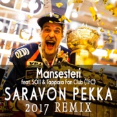 Saravon Pekka (2017 Remix) [feat. So11 & Tappara Fan Club] artwork