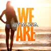 Stream & download We Are (feat. Jean Pearl) - Single