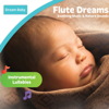 Flute Dreams - Dream Baby