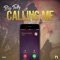 Calling Me - Big Tobz lyrics