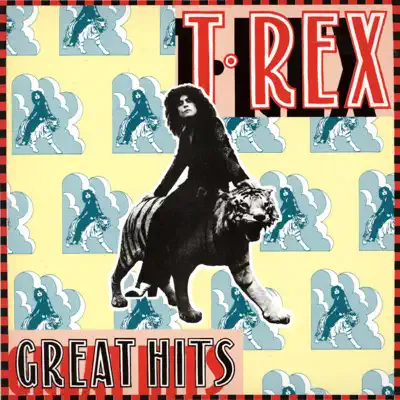 GREAT HITS - T. Rex