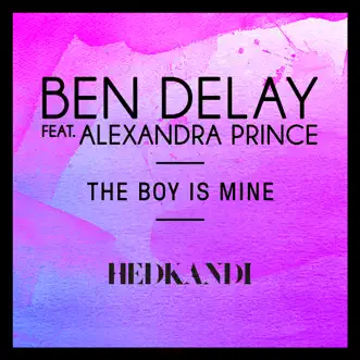 The Boy Is Mine (feat. Alexandra Prince) [Mark Lower Remix] by Ben Delay song reviws