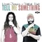 Tell Me Someting (feat. Warrior King) - Michael Bernier lyrics