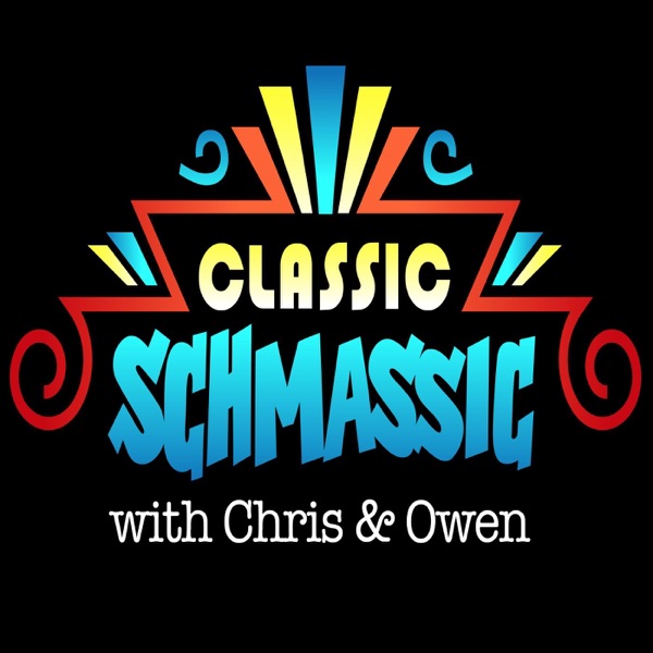 Classic Schmassic Classic Schmassic