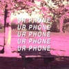Ur Phone - Single