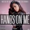 Hands on Me (feat. CR Crucial) - Thuy lyrics