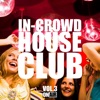 In-Crowd House Club, Vol. 3