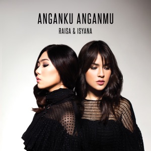 Raisa & Isyana Sarasvati - Anganku Anganmu - Line Dance Music