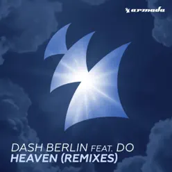 Heaven (Remixes) [feat. Do] - Single - Dash Berlin
