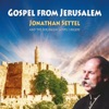 Gospel from Jerusalem, 2004