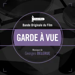 Garde à vue (Bande originale du film) - Georges Delerue Garde à vue (Bande originale du film) - Georges Delerue