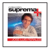 Colección Suprema Plus: José Luis Perales artwork