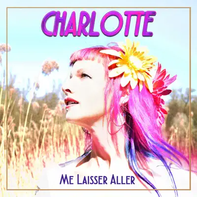 Me laisser aller - EP - Charlotte