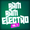 Bam Bam Electro, Vol. 3