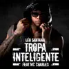 Tropa Inteligente (feat. Mc Charles) song lyrics