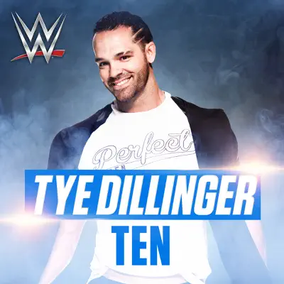 WWE: Ten (Tye Dillinger) - Single - CFO$