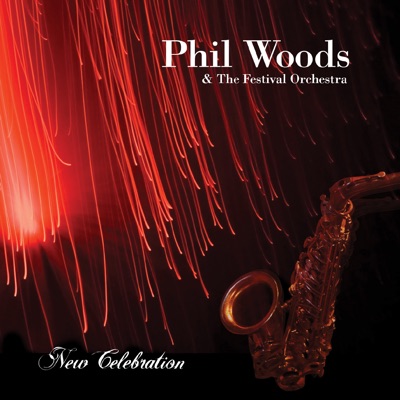New Celebration - Phil Woods