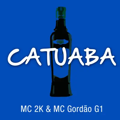Catuaba - Single - MC 2K
