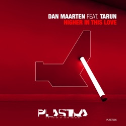 Dan Maarten - Higher In This Love (feat. Tarun)