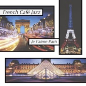 French Cafe Jazz, Je t'aime Paris artwork