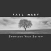 Showcase Your Sorrow - EP