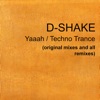 Yaaah + Techno Trance (Remixes), 2017