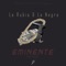 La Rubia y la Negra (feat. Eminente) - Brayan S lyrics