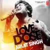 Love Dose Arijit Singh, 2016