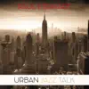 Stream & download Urban Jazz Talk