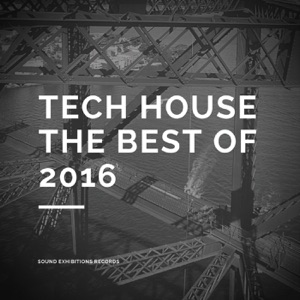 Tech House the Best Of 2016