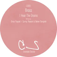 I Hear the Drums - Single by Below Bangkok, B.Ross & Omar Fayyad album reviews, ratings, credits