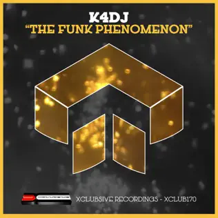 Album herunterladen K4DJ - The Funk Phenomenon
