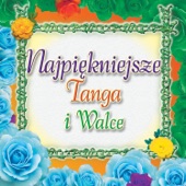 Najpiękniejsze Tanga i Walce artwork