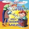 Eesti Raadio laululapsed - Vana Harjutus