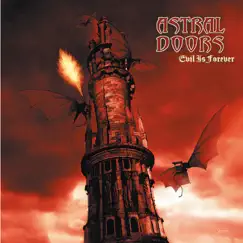 Evil Is Forever by Astral Doors album reviews, ratings, credits