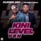 Kini Level Yen (feat. Reekado Banks) - Klever Jay lyrics
