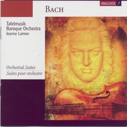 Jeanne Lamon, Tafelmusik Orchestra - Orchestral Suite No. 3 in D Major, BWV 1068: II. Air