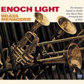 Enoch Light and the Brass Menagerie artwork