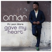 Omar - Gave My Heart (DJ Jazzy Jeff Remix) feat. Leon Ware