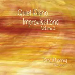 Quiet Piano Improvisations, Vol. 2 by Greg Maroney album reviews, ratings, credits