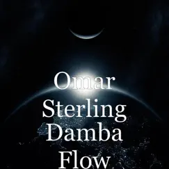 Damba Flow - Single by Omar Sterling album reviews, ratings, credits