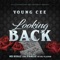 Looking Back (feat. Nb Ridaz & Pangie) - Young Cee lyrics
