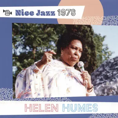 Nice Jazz (Live at Nice "Grande Parade Jazz", 1978) - Helen Humes Nice Jazz (Live at Nice "Grande Parade Jazz", 1978) - Helen Humes