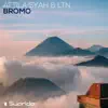 Bromo - Single album lyrics, reviews, download