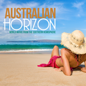 Australian Horizon World Music from the Southern Hemisphere - Various Artists