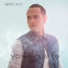 Grecko - Yo Se Que Te Amo