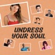 Undress my Soul Podcast