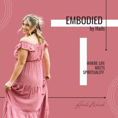 Embodied with Hails Embodied with Hails
